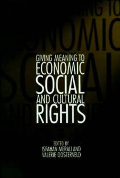 Cover for Isfahan Merali · Giving Meaning to Economic, Social, and Cultural Rights - Pennsylvania Studies in Human Rights (Hardcover Book) (2001)
