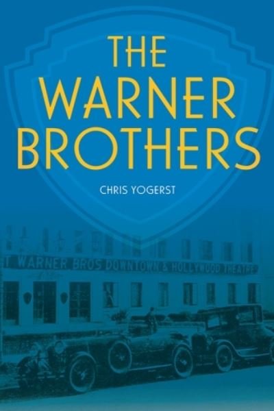 Cover for Chris Yogerst · The Warner Brothers - Screen Classics (Hardcover Book) (2023)
