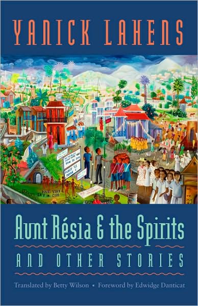 Cover for Yanick Lahens · Aunt Resia and the Spirits and Other Stories (Paperback Book) (2010)