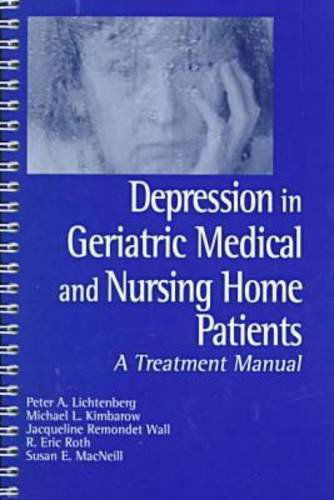 Cover for Lichtenberg · Depression in Geriatric Medical and Nursing Home Patients: a Treatment Manual - William Beaumont Hospital Series in Speech and Language Pathology (Paperback Book) (1998)