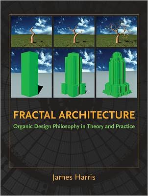 Cover for James Harris · Fractal Architecture: Organic Design Philosophy in Theory and Practice (Paperback Book) (2012)