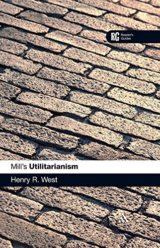 Epz Mill's 'utilitarianism': a Reader's Guide - Henry R. West - Bøger - Continuum - 9780826493019 - 25. december 2007