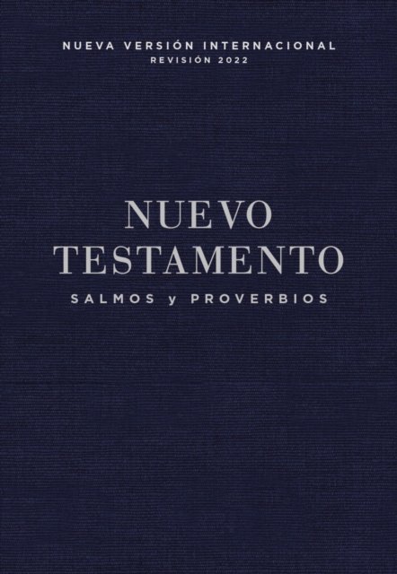 Cover for Vida Vida · NVI, Nuevo Testamento de bolsillo, con Salmos y Proverbios, Tapa Rustica, Azul anil (Paperback Book) (2024)