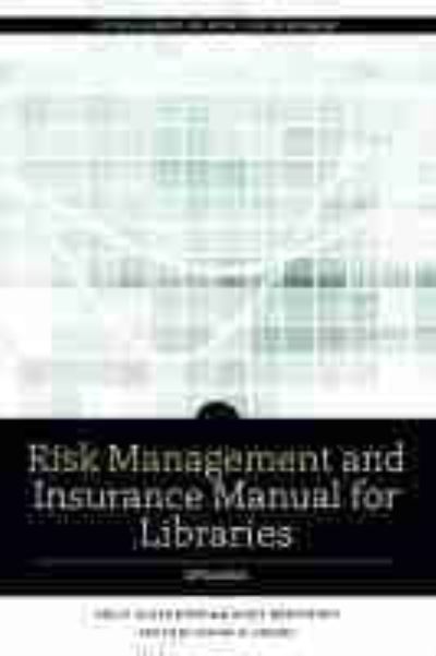 Cover for Sally Alexander · Risk and Insurance Management Manual for Libraries, Updated - ALCTS Monograph (Paperback Book) (2021)