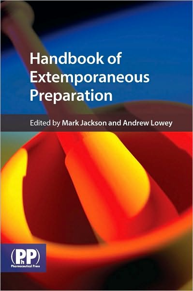 Cover for Mark Jackson · Handbook of Extemporaneous Preparation: A Guide to Pharmaceutical Compounding (Pocketbok) (2010)