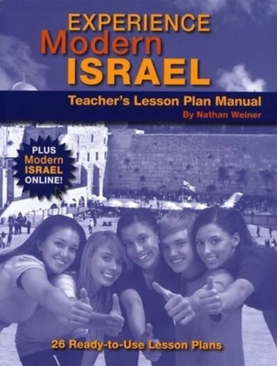 Experience Modern Israel Lesson Plan Manual - Behrman House - Bøger - Behrman House Inc.,U.S. - 9780874418019 - 15. juli 2011