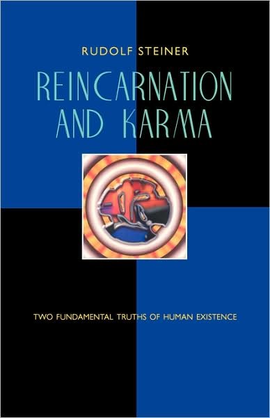 Cover for Rudolf Steiner · Reincarnation and Karma: Two Fundamental Truths of Existence (Pocketbok) [New edition] (2001)
