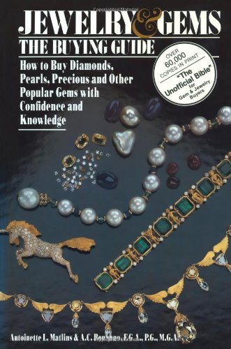 Cover for Antoinette Matlins · Jewelry &amp; Gems The Buying Guide: How to Buy Diamonds, Pearls, Precious and Other Popular Gems with Confidence and Knowledge (Paperback Bog) [1989 edition] (1988)