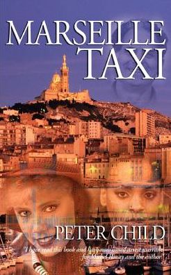 Cover for Peter Child · Marseille Taxi (Paperback Book) (2002)