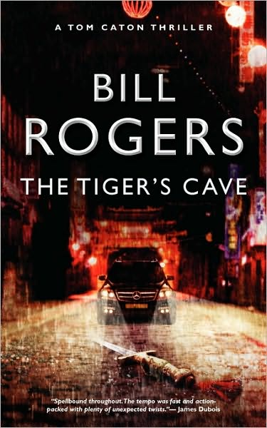 Cover for Bill Rogers · The Tigers's Cave (Pocketbok) (2010)