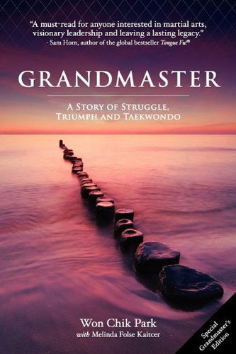 Cover for Won Chik Park · Grandmaster (Paperback Book) (2010)