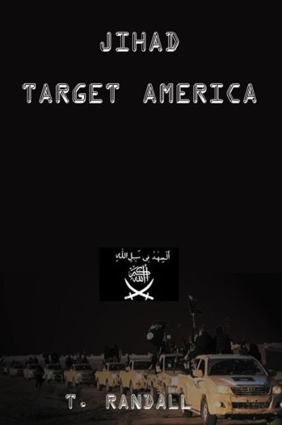 Cover for Tino Randall · Jihad Target America (Paperback Book) (2017)