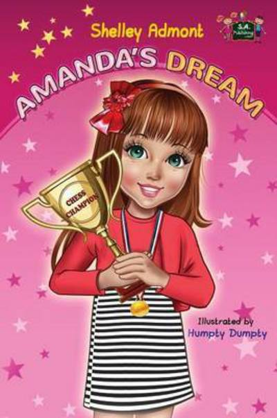 Cover for Shelley Admont · Amanda's Dream (Winning and Success Skills Children's Books Collection) (Volume 1) (Paperback Book) (2013)