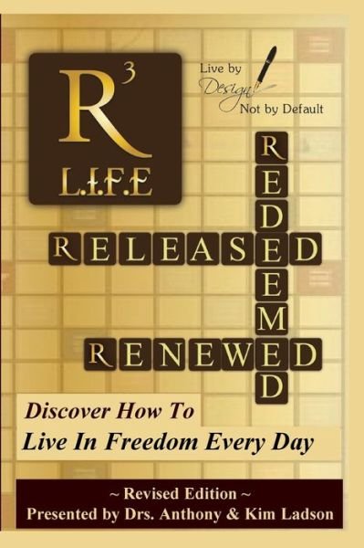 Kim Ladson · Released, Redeemed, Renewed (Paperback Book) (2016)