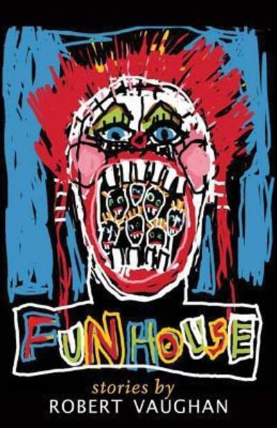 Cover for Robert Vaughan · Funhouse (Taschenbuch) (2016)