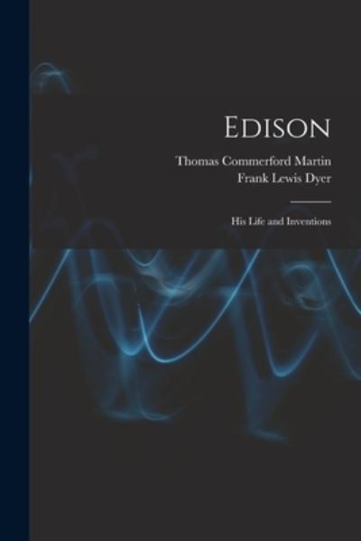 Cover for Thomas Commerford Martin · Edison (Book) (2022)
