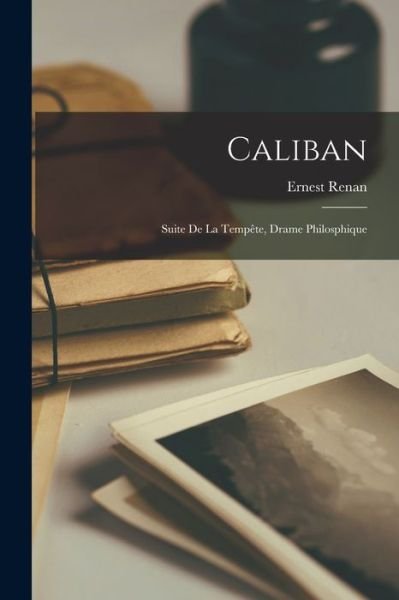 Cover for Ernest Renan · Caliban (Book) (2022)