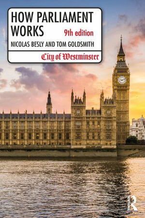 Cover for Besly, Nicolas (House of Lords, UK) · How Parliament Works (Paperback Bog) (2023)