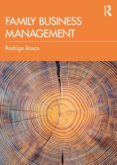 Cover for Basco, Rodrigo (American University of Sharjah, UAE) · Family Business Management (Paperback Bog) (2023)