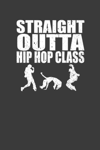 Cover for Frozen Cactus Designs · Straight Outta Hip Hop Class (Paperback Book) (2019)