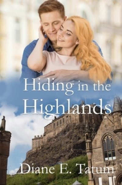 Cover for Diane E. Tatum · Hiding in the Highlands (Book) (2022)