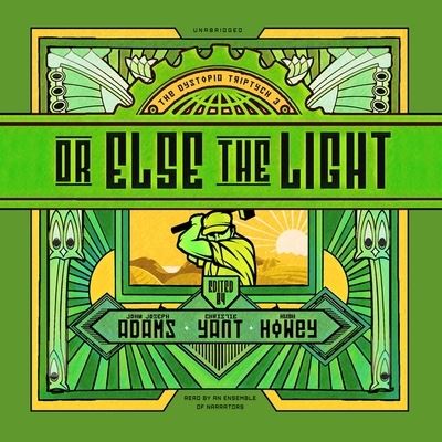 Or Else the Light - Various Authors - Music - Skyboat Media - 9781094130019 - October 6, 2020