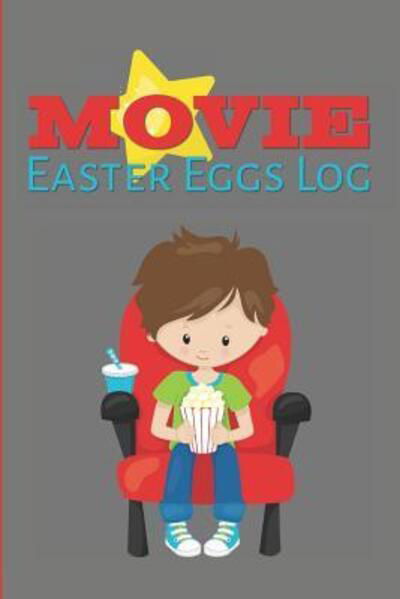 Cover for Larkspur &amp; Tea Publishing · Movie Easter Eggs Log (Pocketbok) (2019)