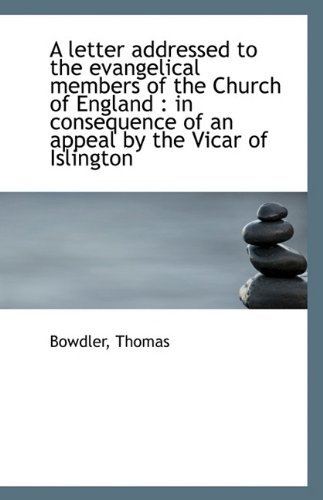 Cover for Bowdler Thomas · A Letter Addressed to the Evangelical Members of the Church of England: in Consequence of an Appeal (Paperback Bog) (2009)