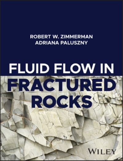 Cover for Zimmerman, Robert W. (Imperial College, London, UK) · Fluid Flow in Fractured Rocks (Hardcover Book) (2024)