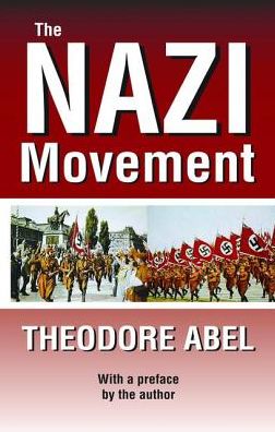 Cover for Theodore Abel · The Nazi Movement (Hardcover Book) (2017)