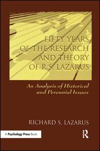 Fifty Years of the Research and theory of R.s. Lazarus - Richard S. Lazarus - Books - Taylor and Francis - 9781138991019 - December 18, 2015