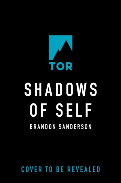 Cover for Brandon Sanderson · Shadows of Self: A Mistborn Novel - The Mistborn Saga (Paperback Bog) (2023)