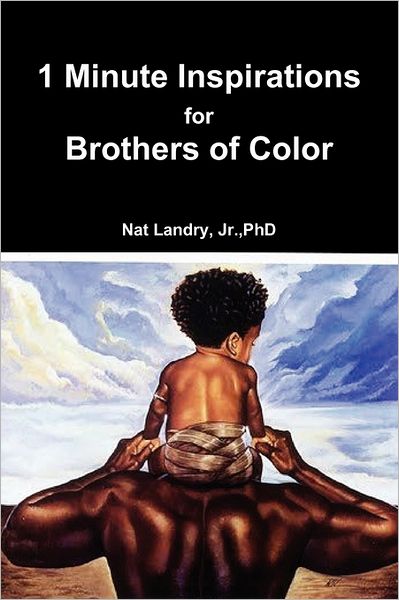 Cover for Nat Landry · 1 Minute Inspirations for Brothers of Color (Paperback Bog) (2011)