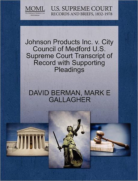 Cover for David Berman · Johnson Products Inc. V. City Council of Medford U.s. Supreme Court Transcript of Record with Supporting Pleadings (Paperback Book) (2011)