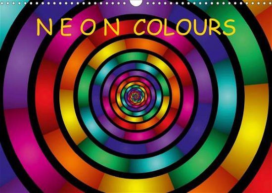Neon Colours / UK-Version (Wall Cal - Art - Bøger -  - 9781325519019 - 