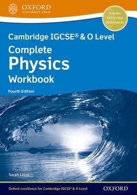 Cover for Sarah Lloyd · Cambridge IGCSE® &amp; O Level Complete Physics: Workbook Fourth Edition - Cambridge IGCSE® &amp; O Level Complete Physics (Paperback Bog) [4 Revised edition] (2021)
