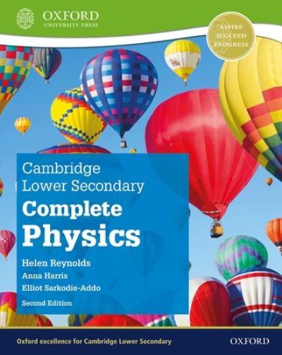 Cover for Helen Reynolds · Cambridge Lower Secondary Complete Physics: Student Book (Second Edition) - Cambridge Lower Secondary Complete Physics (Paperback Book) [2 Revised edition] (2021)