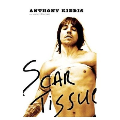 Cover for Anthony Kiedis · Scar Tissue (Hardcover Book) (2004)