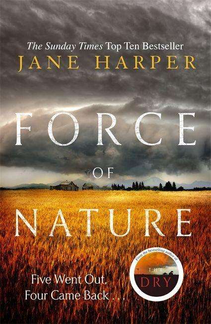 Force of Nature - Jane Harper - Books - Little, Brown Book Group - 9781408711019 - February 1, 2018