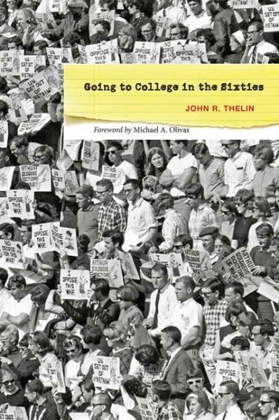 Cover for Thelin, John R. (University of Kentucky) · Going to College in the Sixties (Paperback Book) (2021)