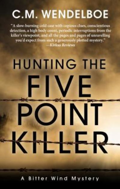 Cover for C. M. Wendelboe · Hunting the Five Point Killer (Hardcover Book) (2018)