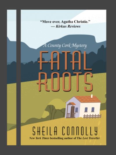 Cover for Sheila Connolly · Fatal Roots (Book) (2020)