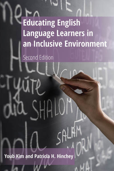 Cover for Youb Kim · Educating English Language Learners in an Inclusive Environment: Second Edition (Paperback Book) [2 Revised edition] (2018)