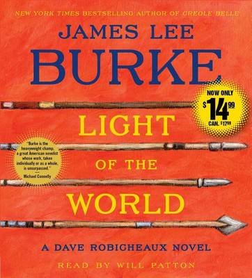 Cover for James Lee Burke · Light of the World: a Dave Robicheaux Novel (Audiobook (CD)) [Abridged edition] (2014)