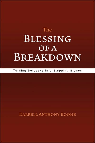 Cover for Darrell Anthony Boone · The Blessing of a Breakdown (Paperback Bog) (2011)