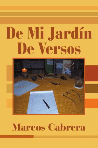 Cover for Marcos Cabrera · De Mi Jardín De Versos (Paperback Book) [Spanish edition] (2011)