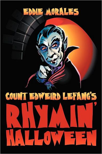 Cover for Eddie Morales · Count Edweird Lefang's Rhymin' Halloween (Paperback Bog) (2011)