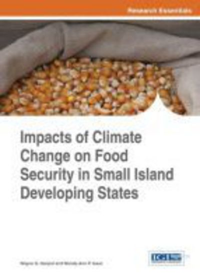 Cover for Wayne Ganpat · Impacts of Climate Change on Food Security in Small Island Developing States (Hardcover Book) (2014)