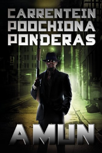 Cover for Amun · Carrentein Poochiona Ponderas (Pocketbok) (2012)