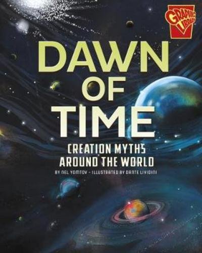 Cover for Nel Yomtov · Dawn of Time: Creation Myths Around the World - Universal Myths (Paperback Book) (2017)